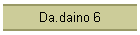 Da.daino 6