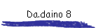 Da.daino 8