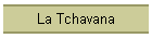 La Tchavana