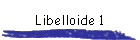 Libelloide 1