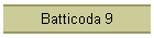 Batticoda 9